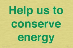 Help us to conserve energy 